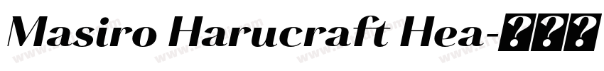 Masiro Harucraft Hea字体转换 Masiro Harucraft Hea字体转换